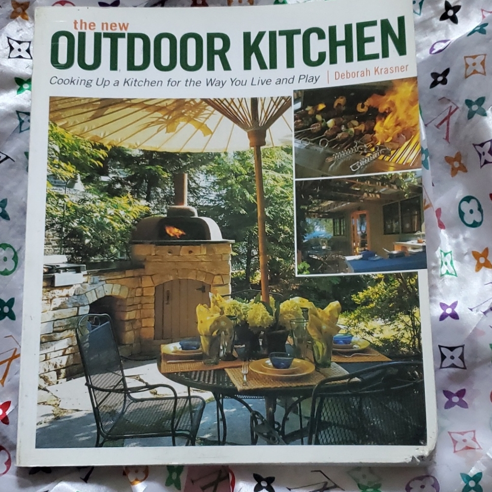 The New Outdoor Kitchen Soft Cover Remodel Book